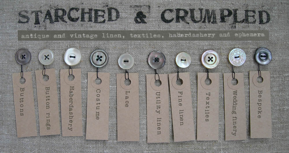 Starched and Crumpled Antique Vintage Linen, Textiles, Haberdashery and Ephemera